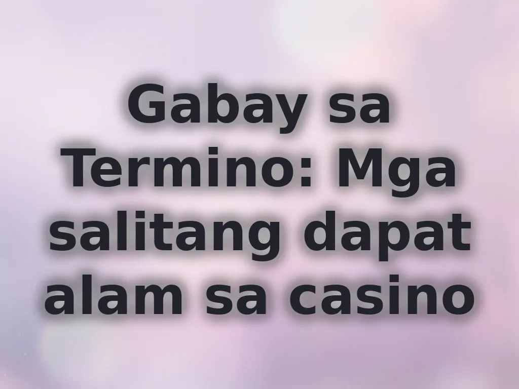 Casino Glossary
